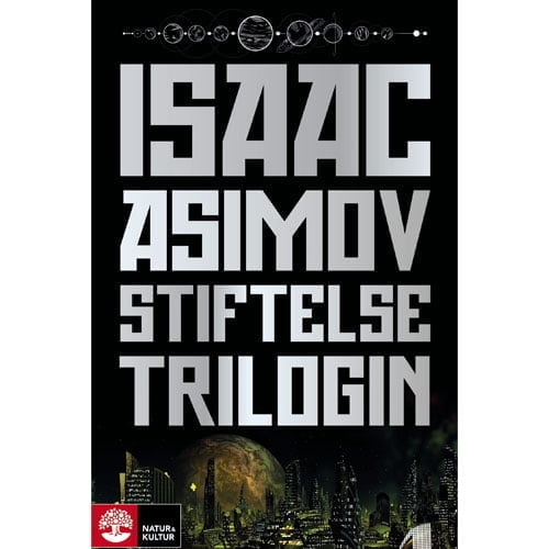 Stiftelsetrilogin, Isaac Asimov