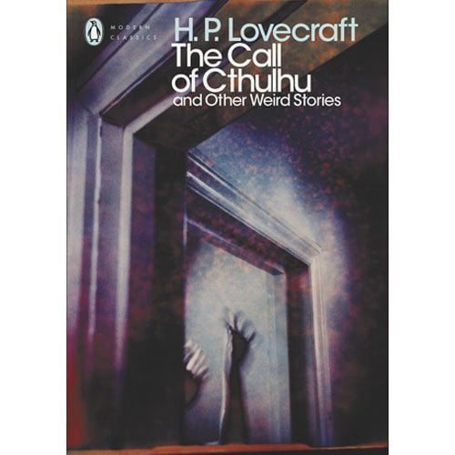 The call of Cthulhu and other weird stories, H.P. Lovecraft