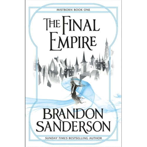 The Final Empire, Brandon Sanderson