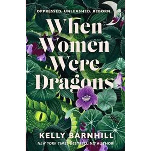 bok-kelly-barnhill-when-woman-were-dragons When Women Were Dragons, Kelly Barnhill