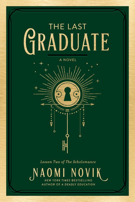 55559887 Last Graduate, Naomi Novik