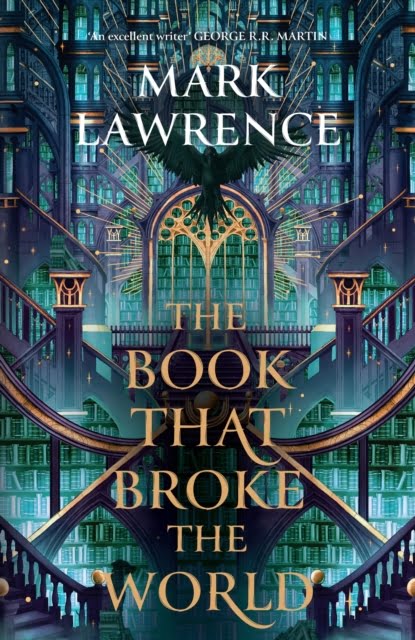 Book That Broke the World, Mark Lawrence
