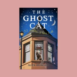 The_Ghost_Cat_Night_Owl_Books_East_Linton_event_1200x1200 The Ghost Cat, Alex Howard