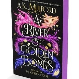 9780063291430 A River Of Golden Bones, A.K Mulford