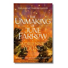 The Unmaking of June Farrow, Adrienne Young