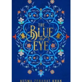 The Blue Eye, Ausma Zehanat Khan