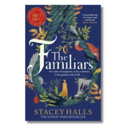 The Familiars, Stacey Halls