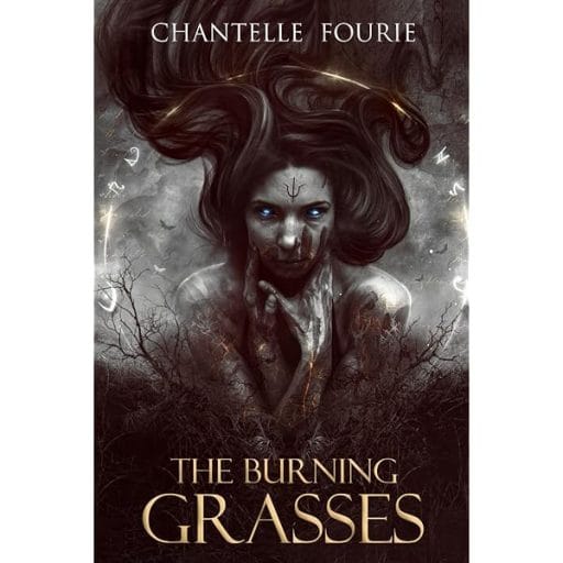 The Burning Grasses, Chantelle Fourie SIGNED COPY