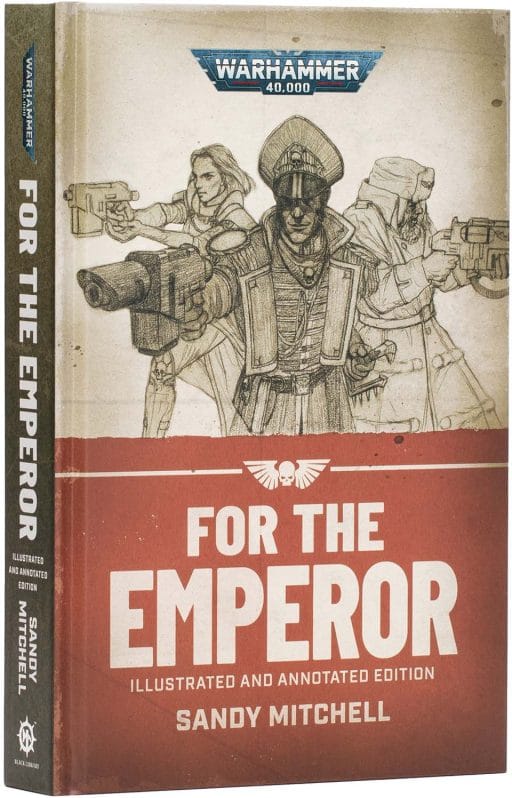 Black Library – For the Emperor (Illustrated and Annotated Edition)